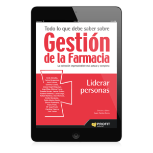 Todo lo que debe saber sobre Gestión de la Farmacia: Liderar Personas